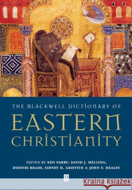 Bwell Dictionary East Christianity Parry, Ken 9780631189664 Blackwell Publishers - książka