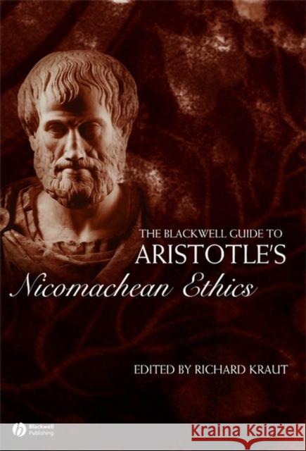 Bwell Guide Aristotles Nicomacean Kraut, Richard 9781405120210  - książka