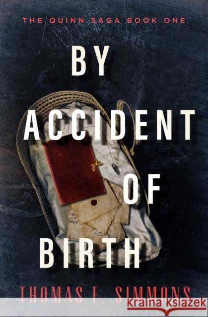 By Accident of Birth Thomas E. Simmons 9781504079280 Open Road Media - książka