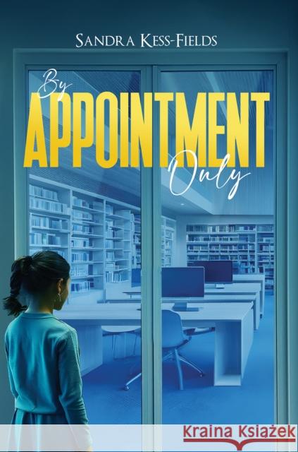 By Appointment Only Sandra Kess-Fields 9798895433263 Austin Macauley Publishers LLC - książka