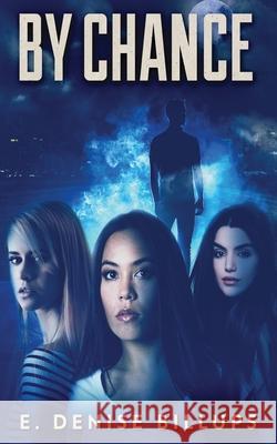 By Chance E. Denise Billups 9784867511954 Next Chapter - książka