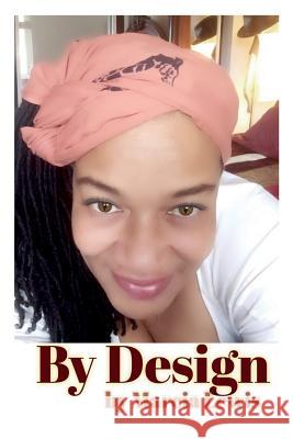 By Design Marcia Lewis 9780999453803 Divacity Press - książka