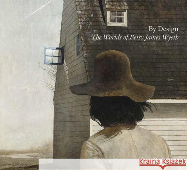 By Design: The Worlds of Betsy James Wyeth Kendall Deboer 9780847876174 Rizzoli Electa - książka