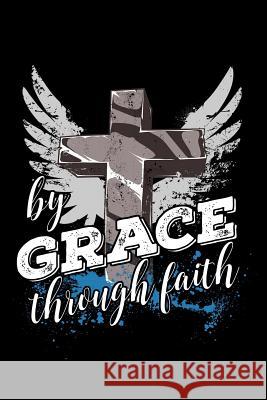 By Grace Through Faith Scott Maxwell 9781726620208 Independently Published - książka