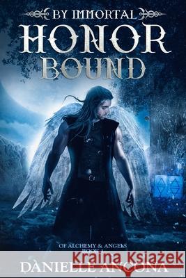 By Immortal Honor Bound Danielle Ancona 9781952152276 Kyanite Publishing LLC - książka