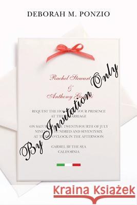 By Invitation Only Deborah M. Ponzio 9781492292029 Createspace - książka