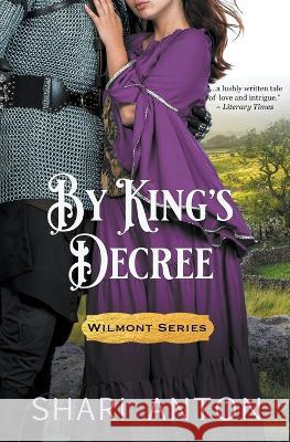 By King's Decree Shari Anton   9780997001075 Anton Publish - książka