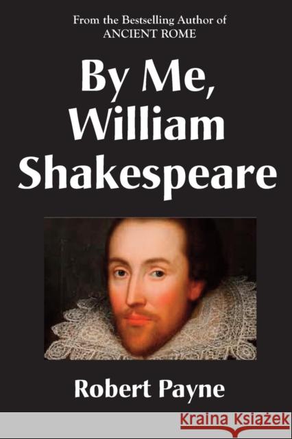 By Me, William Shakespeare Robert Payne 9781883283988 Ipicturebooks - książka