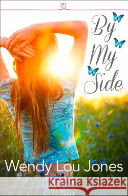 By My Side Wendy Lou Jones 9780008104405 Harperimpulse - książka