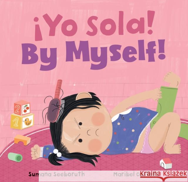 By Myself! / !Yo sola! Sumana Seeboruth Maribel Castells 9781646869961 Barefoot Books - książka