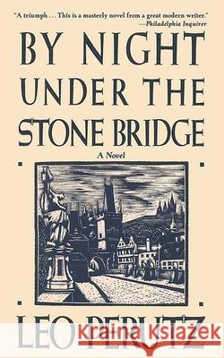 By Night Under the Stone Bridge Leo Perutz 9781611458411 Skyhorse Publishing - książka