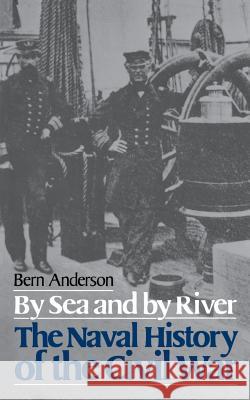 By Sea and by River Bern Anderson 9780306803673 Da Capo Press - książka
