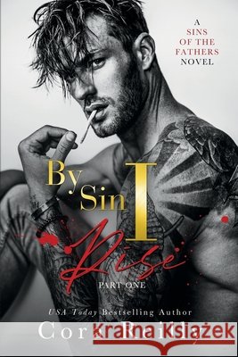 By Sin I Rise: Part One Cora Reilly   9798471982581 Independently Published - książka