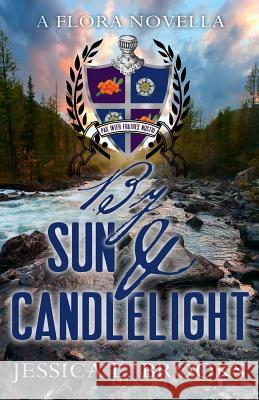 By Sun and Candlelight Jessica L. Brooks 9781500987138 Createspace - książka