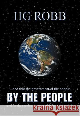 By the People Hg Robb 9781425737962 Xlibris Corporation - książka