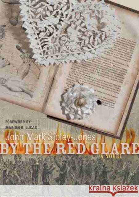 By the Red Glare John Mark Sibley-Jones Marion B. Lucas 9781611173994 University of South Carolina Press - książka