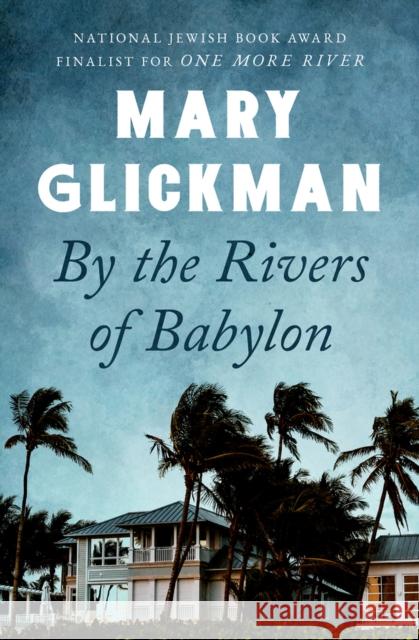 By the Rivers of Babylon Mary Glickman 9781504075879 Open Road Media - książka
