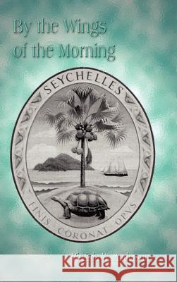 By the Wings of the Morning Virginia W. Anderson 9781403389930 Authorhouse - książka