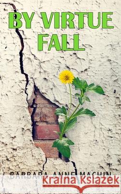 By Virtue Fall Barbara Machin 9781803690247 New Generation Publishing - książka