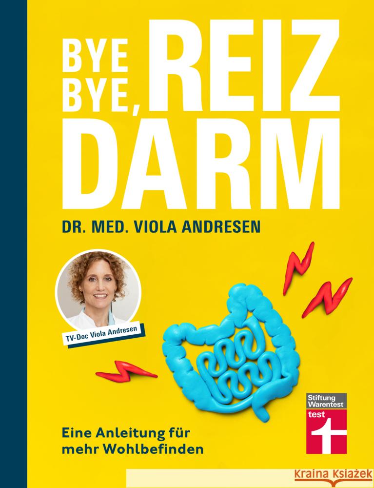 Bye bye, Reizdarm! Andresen, Dr. med. Viola, Simon, Claus Peter 9783747105764 Stiftung Warentest - książka