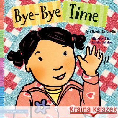 Bye-Bye Time Elizabeth Verdick Marieka Heinlen 9781575422992 Free Spirit Publishing - książka