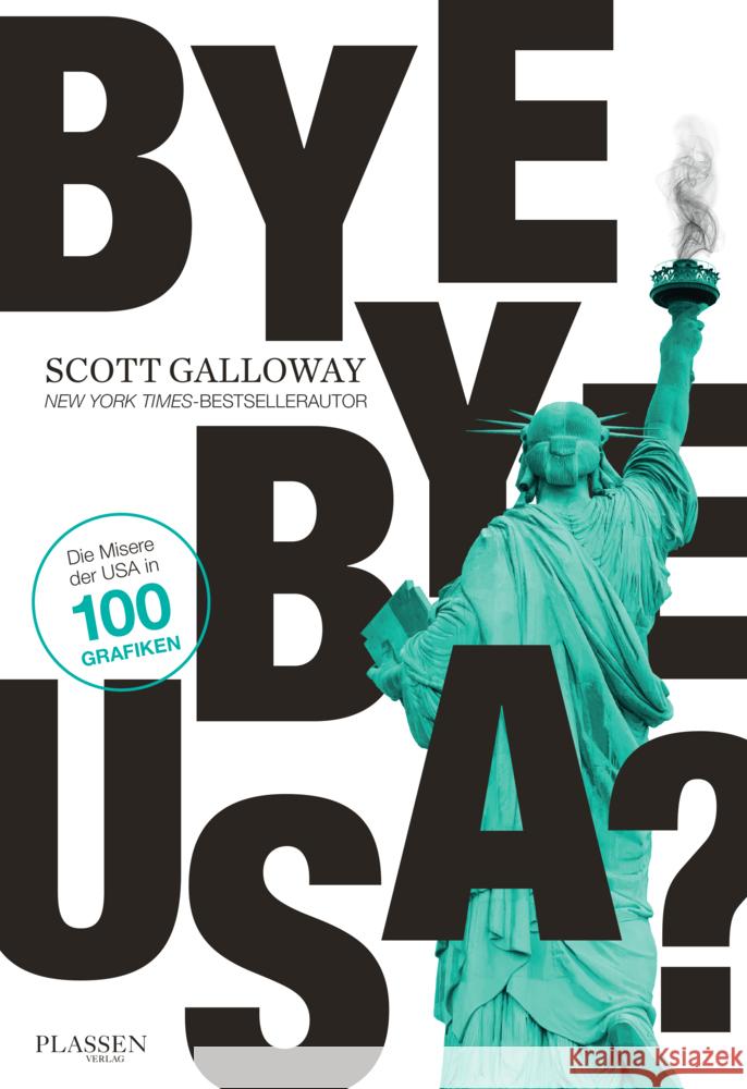 Bye-bye, USA? Galloway, Scott 9783864709036 Börsenmedien - książka