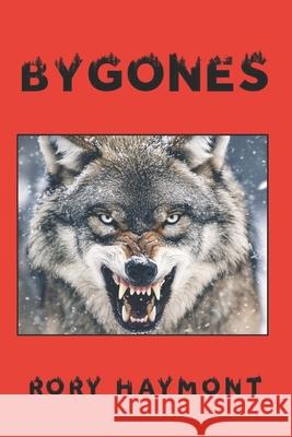 Bygones Rory Haymont 9781764139366 Rory Haymont - książka