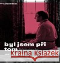 Byl jsem při tom Jerzy Kosinski 9788025725269 Argo - książka