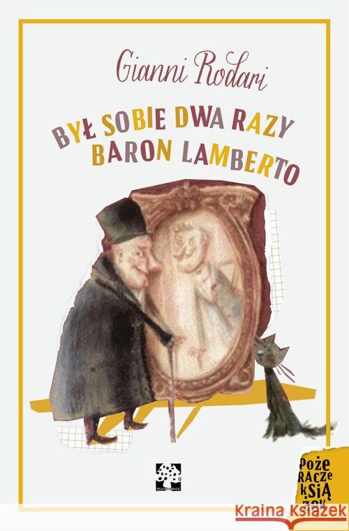 Był sobie dwa razy Baron Lamberto Rodari Gianni 9788365650368 Muchomor - książka