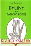 Byliny na zažívací potíže Ida Rystonová 9788086226132 Vodnář