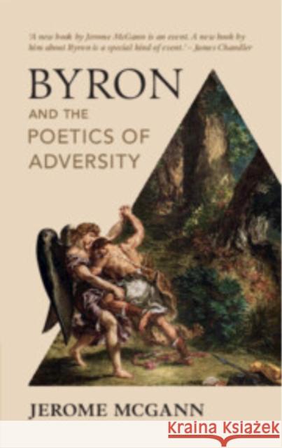 Byron and the Poetics of Adversity Jerome (University of Virginia) McGann 9781009232937 Cambridge University Press - książka