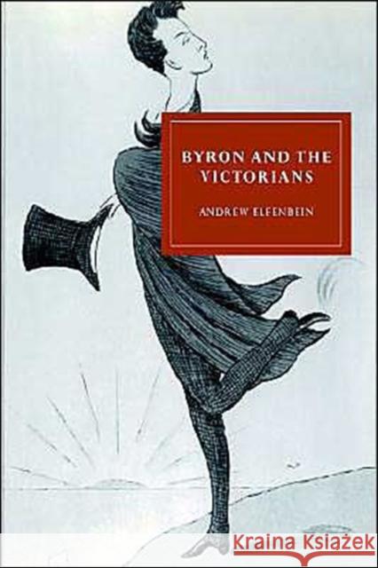 Byron and the Victorians Andrew Elfenbein Gillian Beer 9780521607087 Cambridge University Press - książka