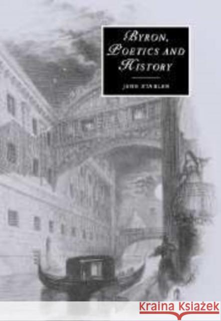 Byron, Poetics and History Jane Stabler 9780521111850 Cambridge University Press - książka