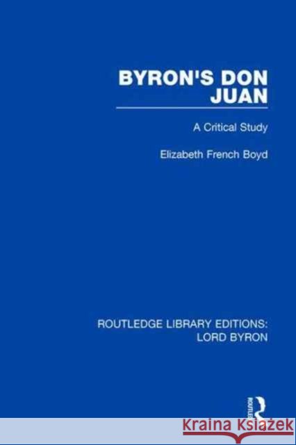 Byron's Don Juan: A Critical Study Elizabeth French Boyd 9781138651197 Routledge - książka