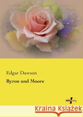 Byron und Moore Edgar Dawson 9783957387721 Vero Verlag - książka