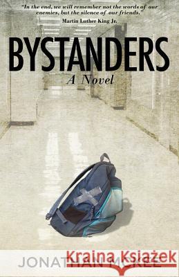 Bystanders Jonathan McKee 9781941555385 Wordserve Press - książka