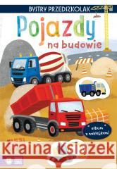 Bystry przedszkolak. Pojazdy na budowie Zuzanna Osuchowska, Agnieszka Sakra-Sojka 9788382995121 Zielona Sowa - książka