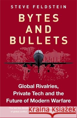Bytes and Bullets Feldstein, Steven 9781800962866 Octopus Publishing Group - książka