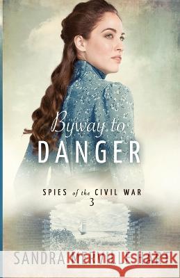 Byway to Danger Sandra Merville Hart   9781942265566 Wild Heart Books - książka