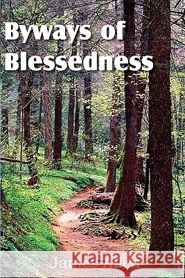 Byways to Blessedness James Allen (La Trobe University Victoria) 9781612031231 Bottom of the Hill Publishing - książka