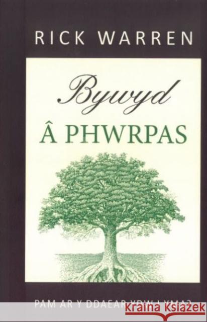 Bywyd a Phwrpas Rick Warren 9781422806487 Cyhoeddiadau'r Gair - książka