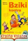 Bziki kontra pan zemsta - Skrzat Buczek Robert 9788374373135 Skrzat