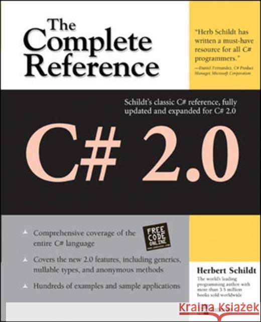 C# 2.0: The Complete Reference Herbert Schildt 9780072262094 McGraw-Hill/Osborne Media - książka