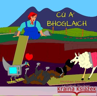 C? a' Bhoglaich Daibhidh Mac?istein David Hutchison Beathag Mhoireasdan 9781914335945 Flying Sheep Publishing - książka