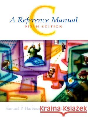 C: A Reference Manual Steele, Guy 9780130895929 Prentice Hall - książka