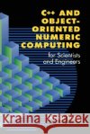 C++ and Object-Oriented Numeric Computing for Scientists and Engineers Daoqi Yang 9780387989907 Springer