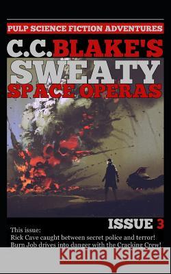 C. C. Blake's Sweaty Space Operas, Issue 3 C. C. Blake 9781719893237 Independently Published - książka