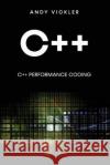 C++: C++ Performance Coding Andy Vickler   9781955786683 Ladoo Publishing LLC