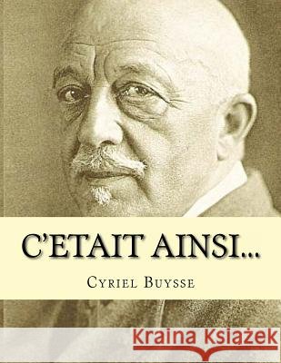 C'Etait ainsi... La Cruz, Jhon 9781530764396 Createspace Independent Publishing Platform - książka
