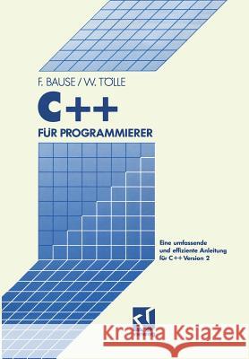 C++ Für Programmierer Tölle, Wolfgang 9783528051105 Vieweg+teubner Verlag - książka
